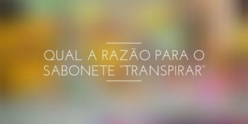 Qual razão para o sabonete transpirar