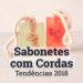 Sabonete Artesanal com Corda