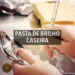 Pasta de Brilho Caseira