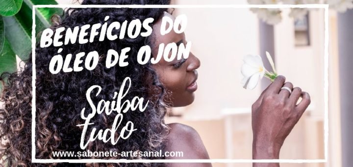 Benefícios do Óleo de Ojon
