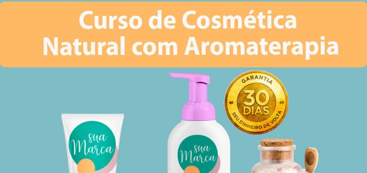 Curso de Cosmética Natural com Aromaterapia