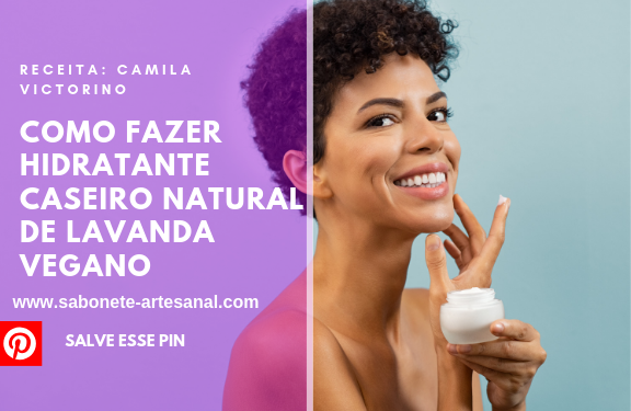 Como Fazer Hidratante Caseiro Natural de Lavanda Vegano
