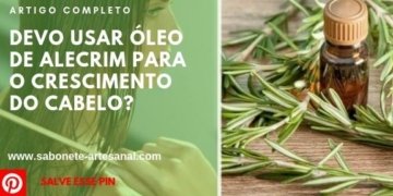 Devo usar óleo de alecrim para o crescimento do cabelo?