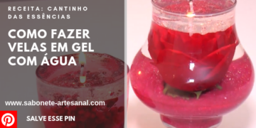 Como Fazer Velas Em Gel Com Água