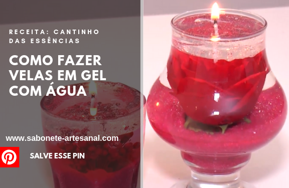 Como Fazer Velas Em Gel Com Água