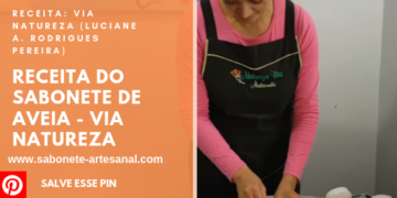 Receita Sabonete de Aveia - Via Natureza