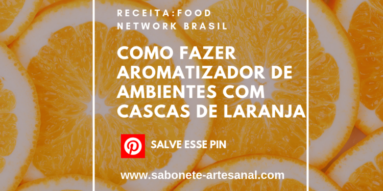 Como Fazer Aromatizador de Ambientes com Cascas de Laranja