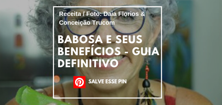Babosa e Seus Benefícios