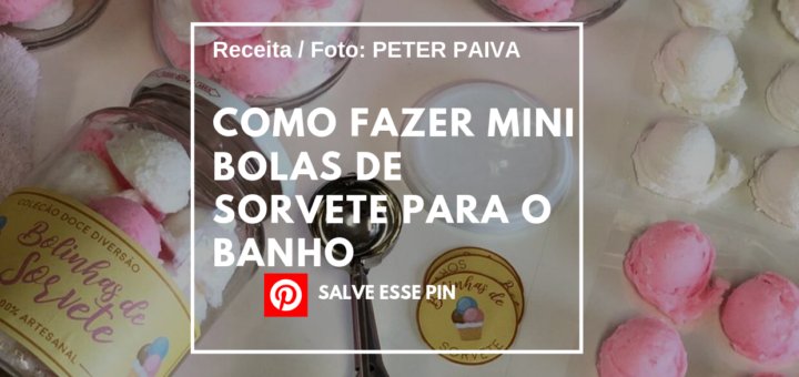 Como Fazer Mini Bolas de Sorvete para o Banho
