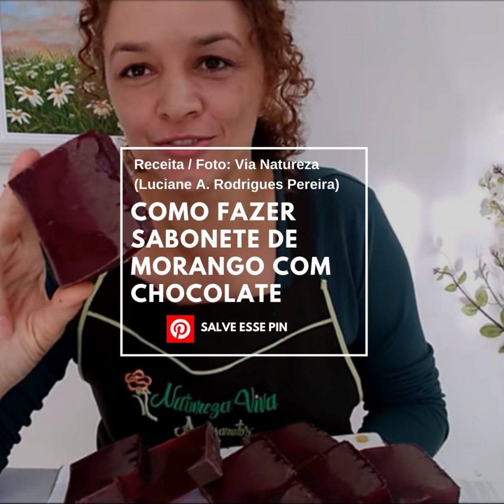 Como Fazer Sabonete de Morango com Chocolate