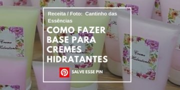 Como fazer base para Cremes Hidratantes
