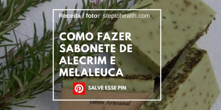 Como Fazer Sabonete de Alecrim e Melaleuca