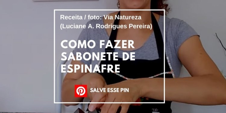Como Fazer Sabonete de Espinafre