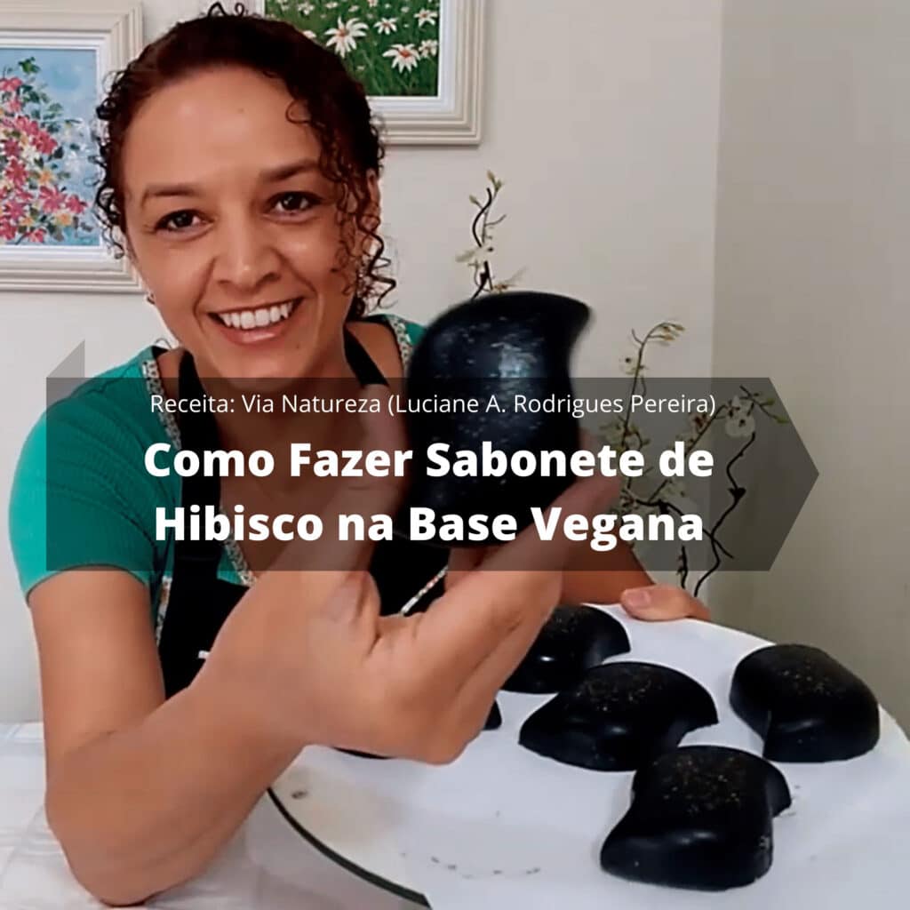 Como Fazer Sabonete de Hibisco na Base Vegana