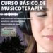 Curso Básico de Musicoterapia – Com Certificado pela ABRATH