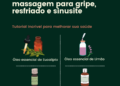 Como fazer Óleo de massagem para gripe, resfriado e sinusite